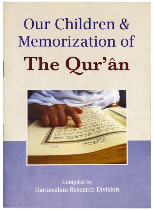 OUR CHILDREN & MEMORIZATION OF THE QURAN