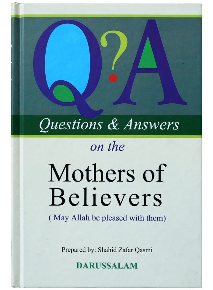 Questions & Answers on the Mothers of the Believers