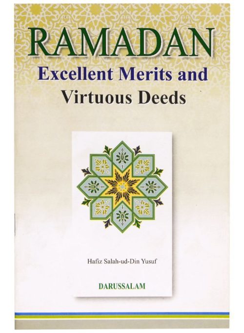 Ramadan Excellent Merits And Virtuous Deeds