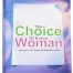 The Choice of Every Women