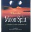 When the Moon Split (HC)